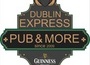 Dublin Express Pub & More