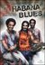 Habana Blues - Cantec de adio