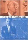 Rafael Kubelik: Music Is My Country