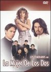 Los Temerarios: La Mujer De Los Dos