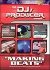 DJ/Producer: Making Beats