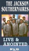 The Jackson Southernaires: Live & Anointed