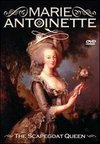 Marie Antoinette: The Scapegoat Queen