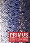 Primus: Blame It on the Fish