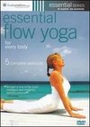 Essential Flow Yoga for Everybody