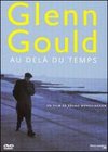 Glenn Gould au Dela du Temps