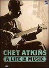 Chet Atkins: A Life in Music