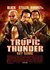 Tropic Thunder - Furtuna tropicala