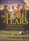 Trail of Tears: Cherokee Legacy