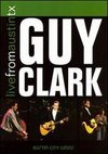 Live from Austin, Texas: Guy Clark