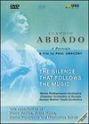 Claudio Abbado: The Silence That Follows the Music - A Portrait