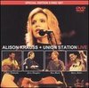 Alison Krauss + Union Station: Live