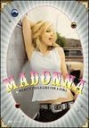 Madonna: What it Feels Like For a Girl