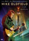 Mike Oldfield: The Art in Heaven Concert - Live in Berlin