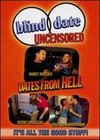 Blind Date Uncensored: Dates From Hell