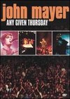 John Mayer: Any Given Thursday