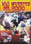 163 Muertes Del 2000: Mexican Rodeo #2