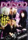 Poison: Nothing But a Good Time! Unauthorized