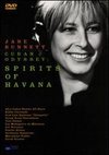 Jane Bunnett: Cuban Odyssey - Spirit of Havana