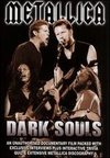 Metallica: Dark Souls Unauthorized