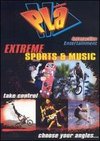 Pla: Extreme Sports & Music