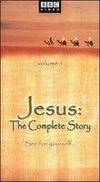 Jesus: The Complete Story, Vol. 1 - The Early Years