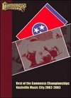 Gameness: Best of the Gameness Championships Nashville Music City 2002-2003