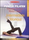 Power Pilates: Connect to Your Body's Core - Intermediate Workout