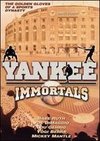 Yankee Immortals: Joe DiMaggio - The Final Chapter