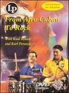 Adventures in Rhythm, Vol. 3: From Afro-Cuban to Rock