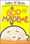 Baby Faith: God Made Me