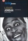 Louis Jordan & His Tympany Band: Films & Soundies