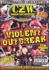 Combat Zone Wrestling: Violent Outbreak