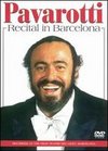 Luciano Pavarotti: Recital in Barcelona