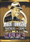 Robert Townsend: Partners in Crime, Vol. 4