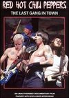 Red Hot Chili Peppers: The Last Gang in Town