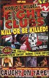 World's Wildest Fight Clubs: Kill or Be Killed