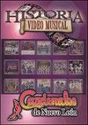 Los Cardenales de Nuevo Leon: Historia Video Musical