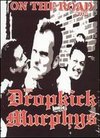 On the Road With the Dropkick Murphys