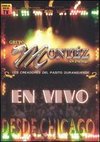 Grupo Montez de Durango: En Vivo Desde Chicago