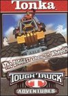 Tonka: Tough Truck Adventures - The Biggest Show On Wheels