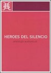 Heroes del Silencio: Antologia Audiovisual