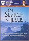 Peter Jennings Reporting: The Search for Jesus