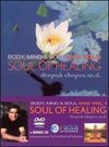 Deepak Chopra: The Soul of Healing