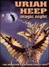 Uriah Heep: Magic Night - The Magician's Birthday Party 2003