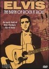 Elvis: The Birth of Rock N' Roll