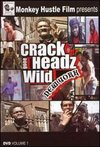 Crack Headz Gone Wild: New York