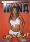 Trina: Live and Uncut... Sex, Money and Jewels