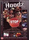 Hoodz DVD: Stop Snitchin
