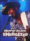 Bernard Allison: Energized - Live in Europe